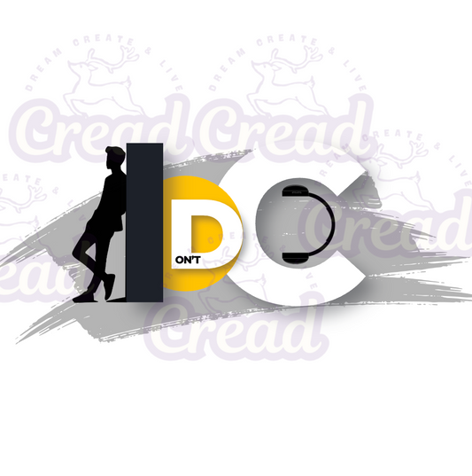 Unisex Sweatshirt - I Don't Care IDC Design | Premium Quality | Creadland